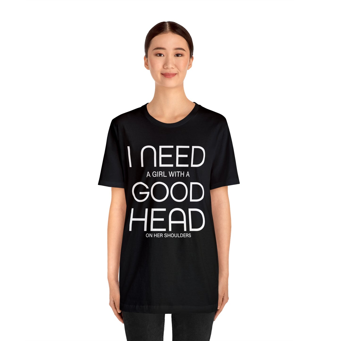 Girl with a good head on her shoulders T-Shirt