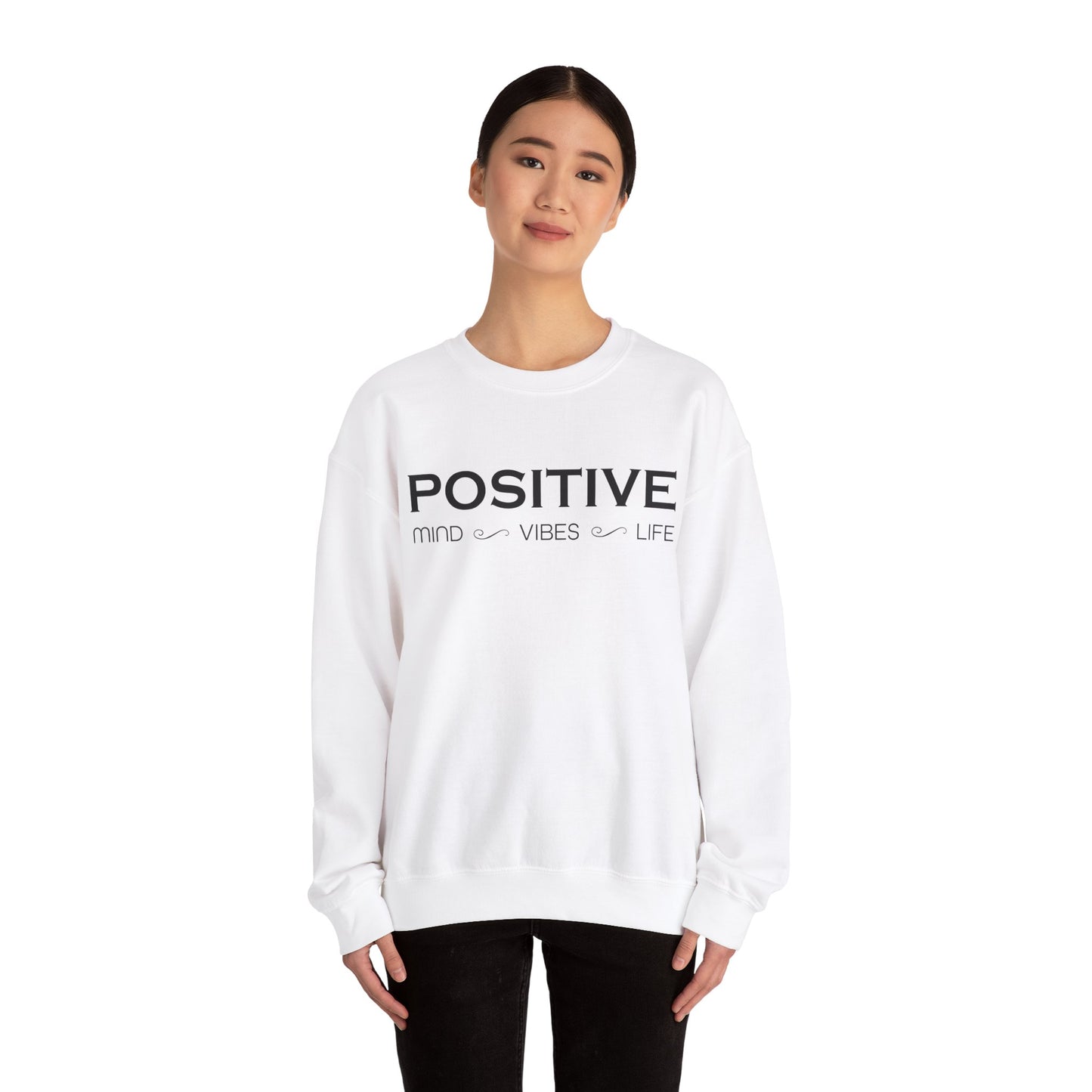 Positive mind vibes and life Crewneck Sweatshirt