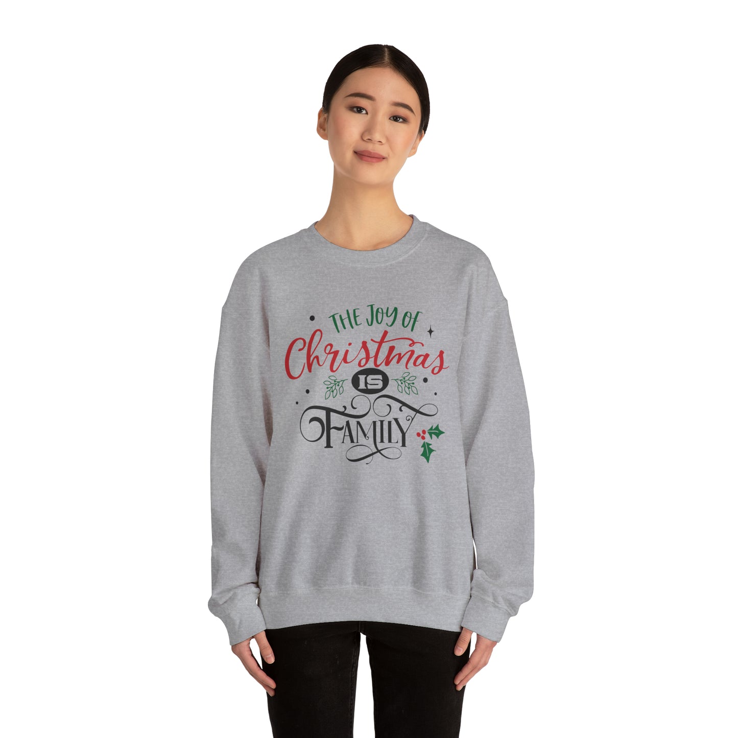 The joy of Christmas is family Crewneck Sweatshirt