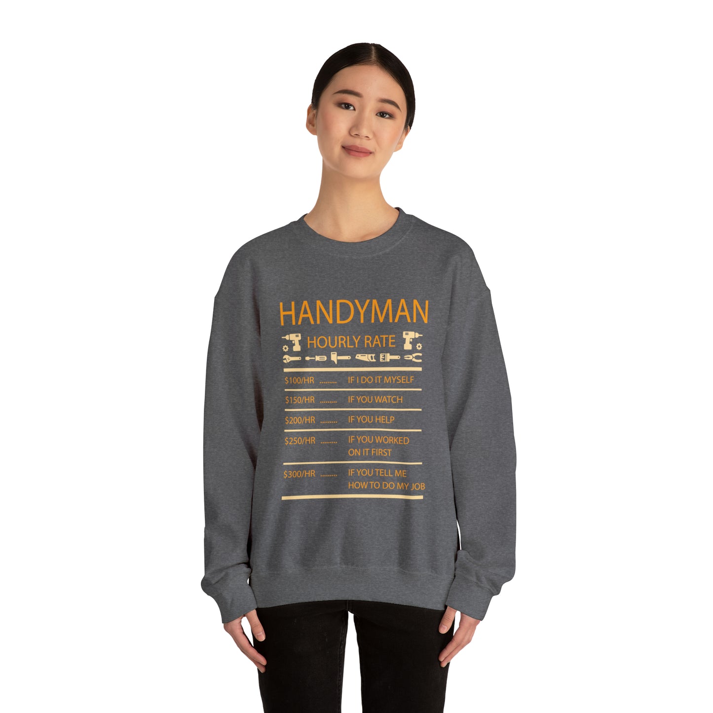 Handyman Hourly Crewneck Sweatshirt