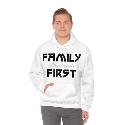 Family-Always-First Hoodie