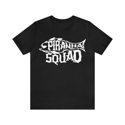 Piranha Squad T-Shirt