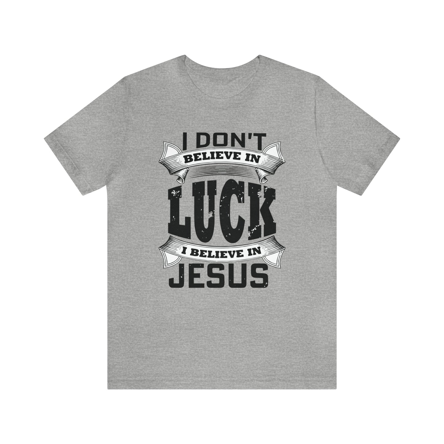 I believe in Jesus T-Shirt