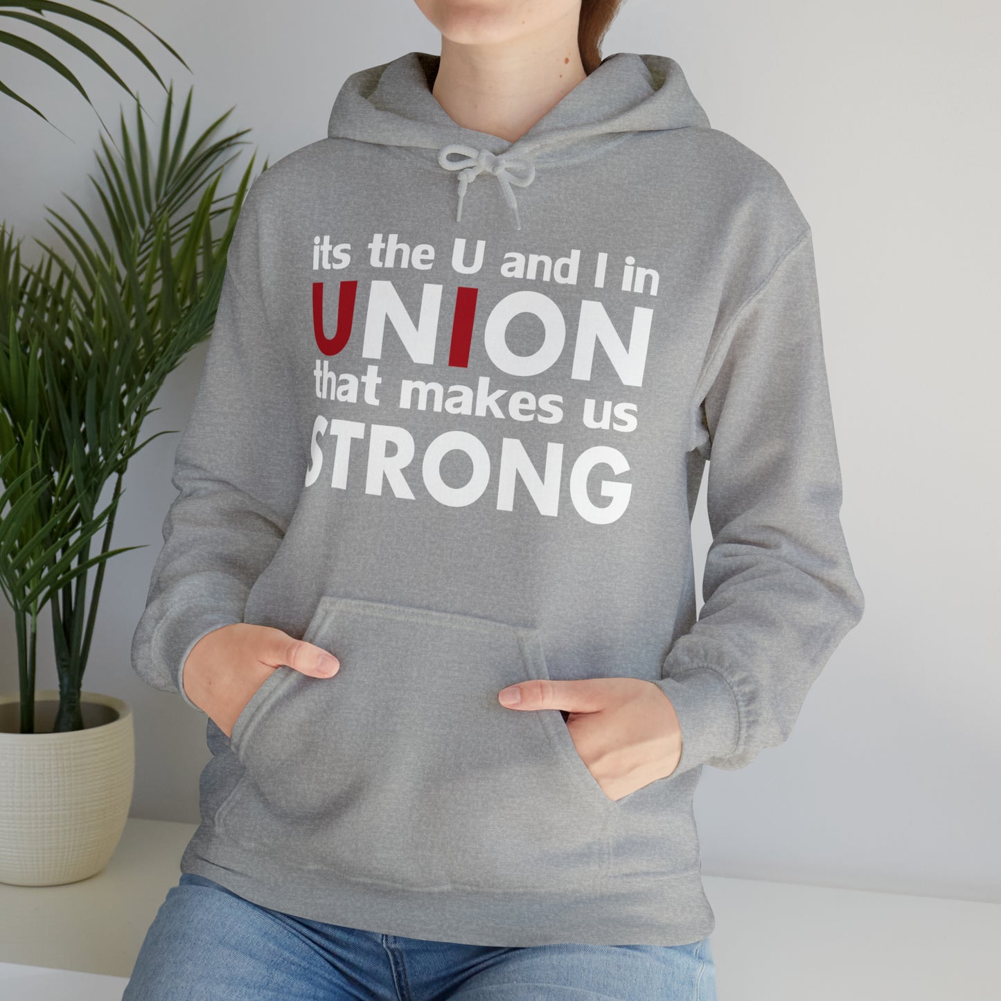 Union strong U and I Hoodie