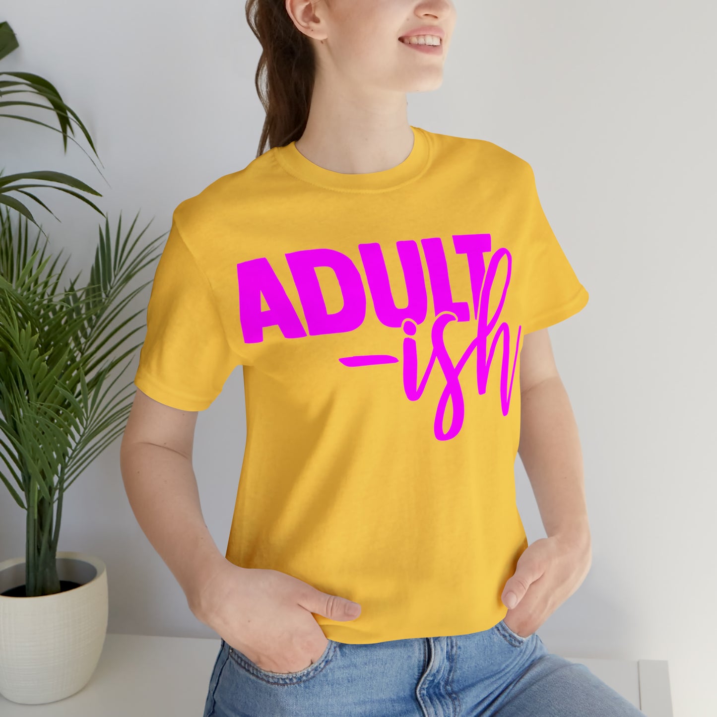 Adult-ish T-Shirt