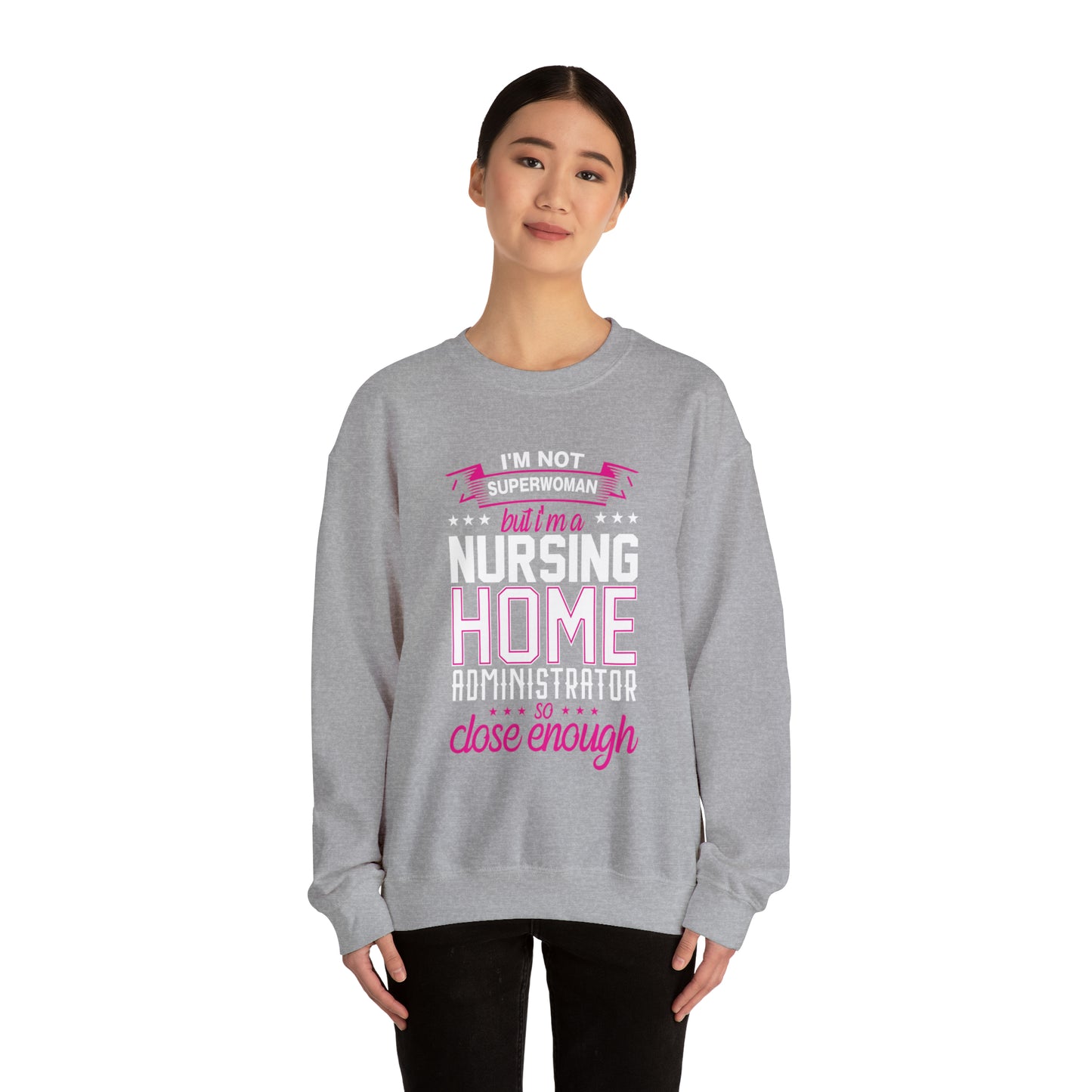 I'm not a superwoman but close enough Crewneck Sweatshirt