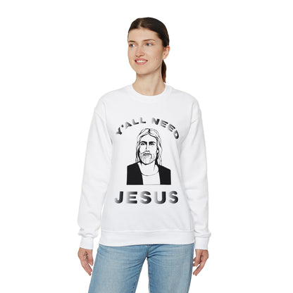 Y'all Need Jesús Crewneck Sweatshirt