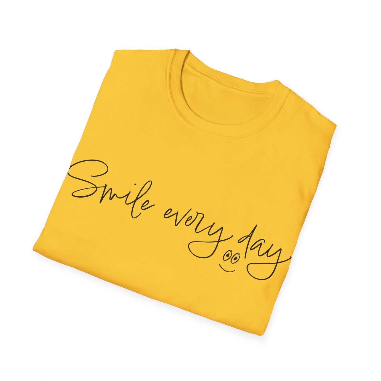 Smile every day T-Shirt