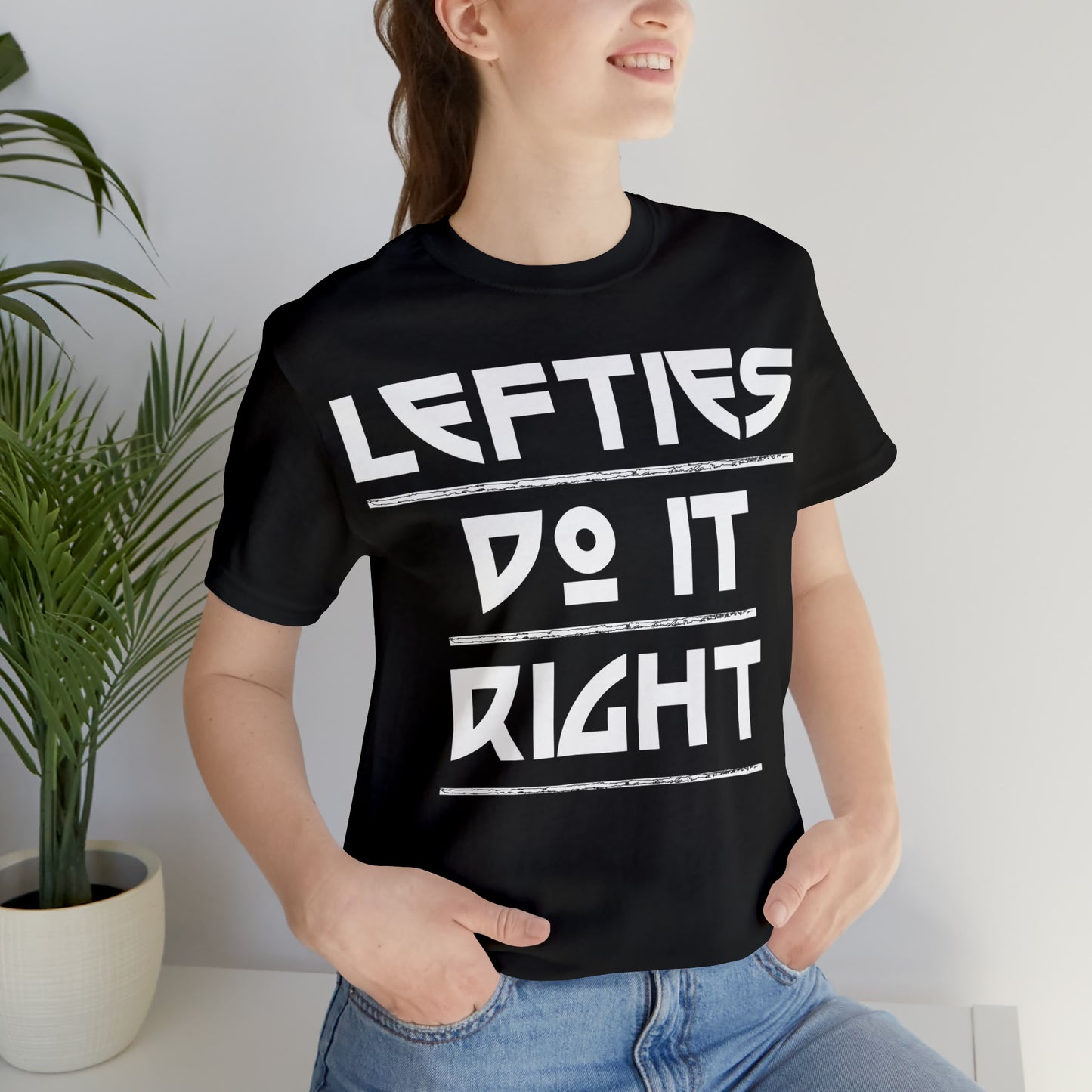 Lefties do-it Right T-Shirt