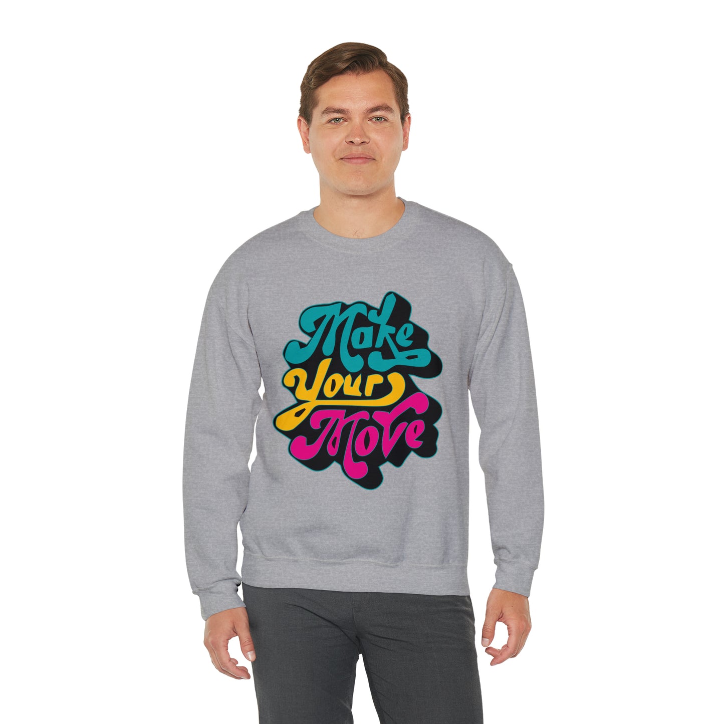 Make your move Crewneck Sweatshirt