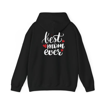 Best Mom Ever Hoodie