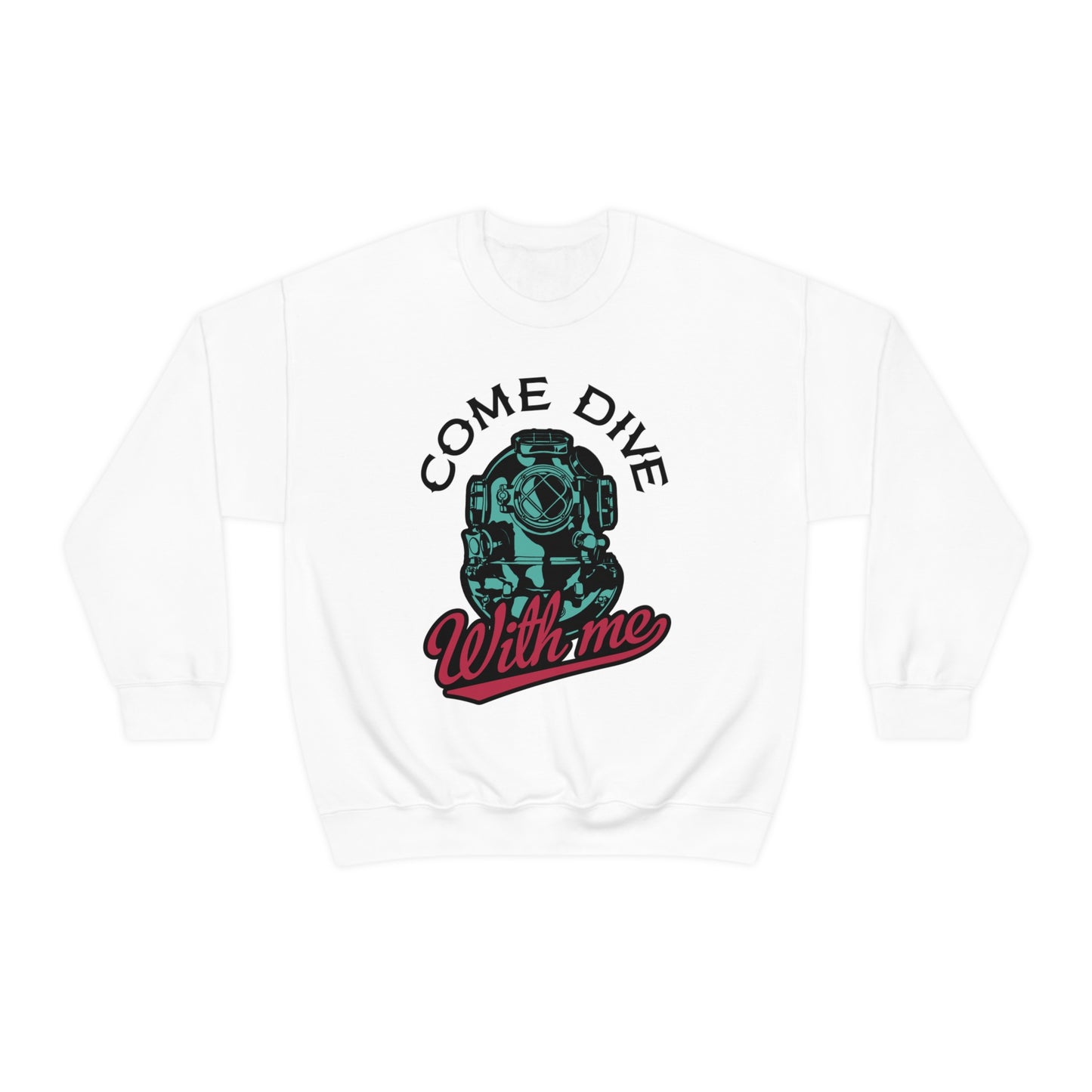 Come dive with me Crewneck Sweatshirt