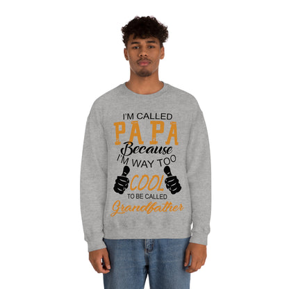 Papa Way Too Cool to Be Called Grandfather Crewneck Sweatshirt