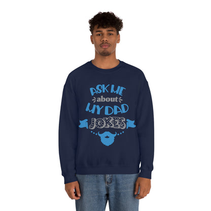 Ask About My Dad Jokes Crewneck Sweatshirt