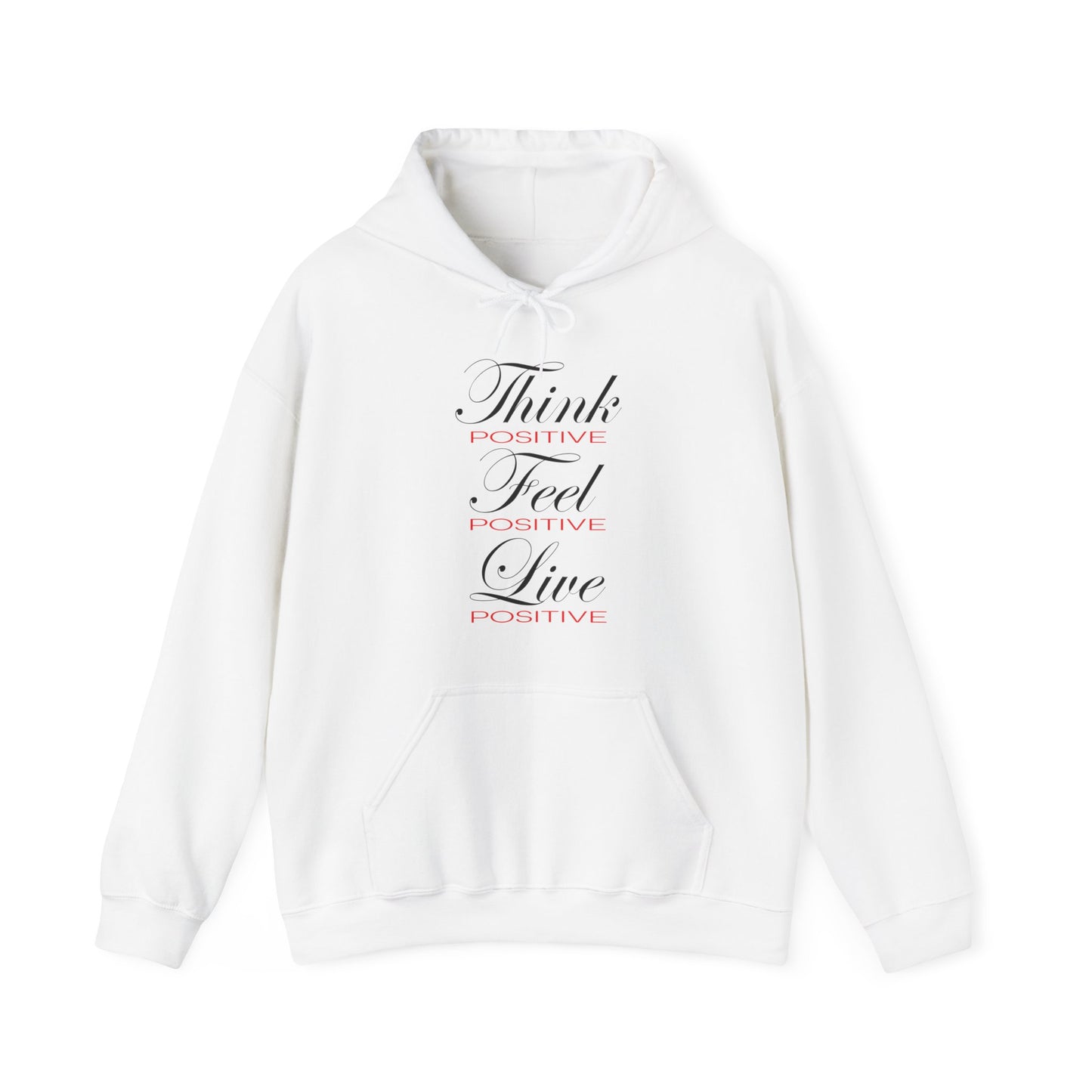 Think positive Hoodie