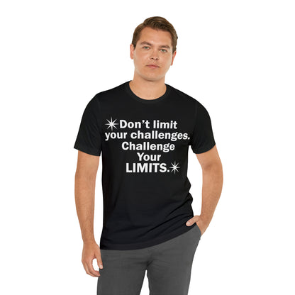 Challenge your limits T-Shirt