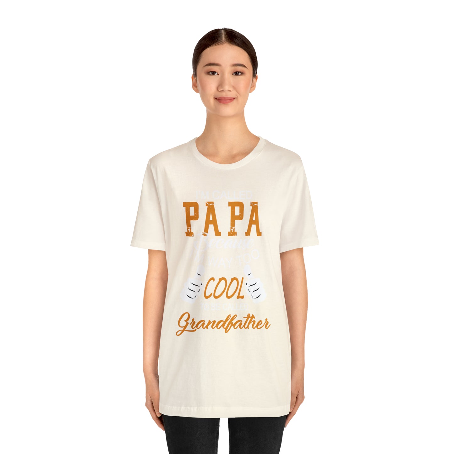 Papa Way 2 Cool to Be Called Grandfather T-Shirt