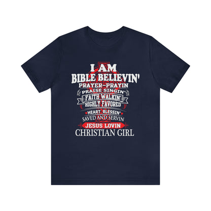 I Am a Christian Girl T-Shirt