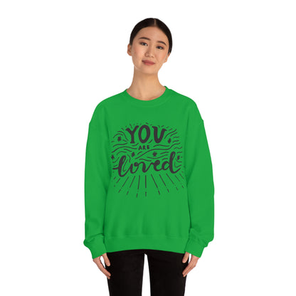 You are loved Crewneck Sweatshirt