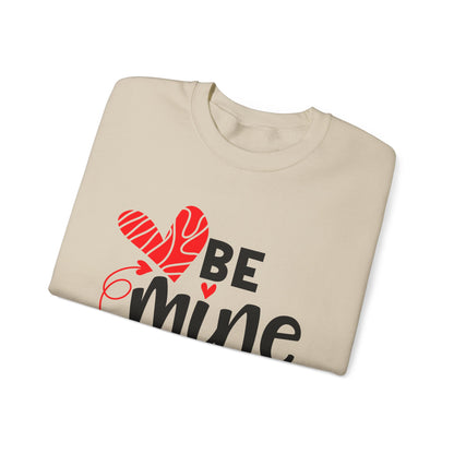 Be mine hearted Crewneck Sweatshirt