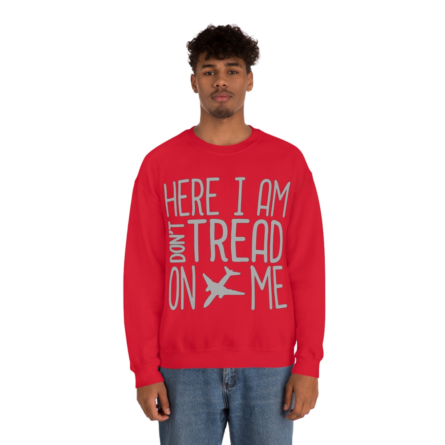 HERE I AM DON'T TREAD ON ME Crewneck Sweatshirt