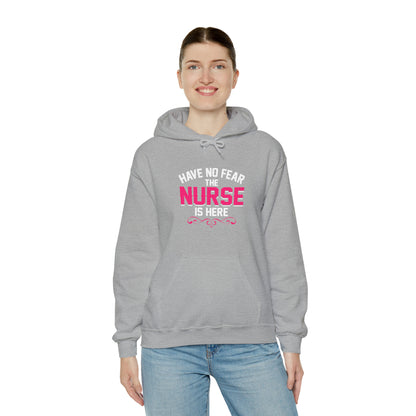 Have no fear the Nurse is here Hoodie