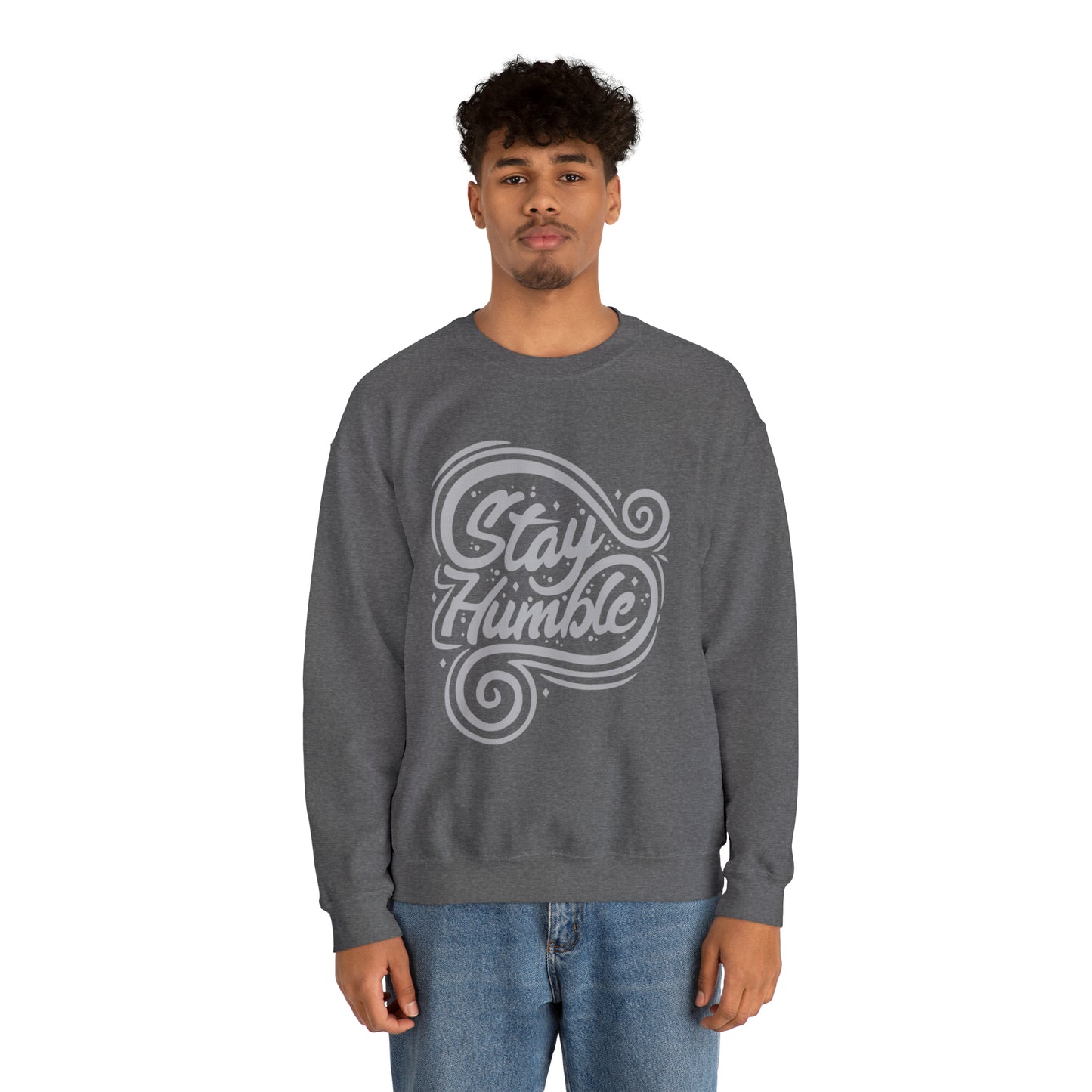 Stay Humble Crewneck Sweatshirt