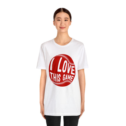 I Love This Game Baseball T-Shirt