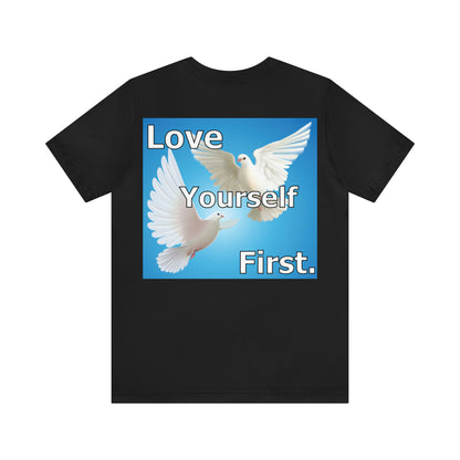 Love yourself first T-Shirt