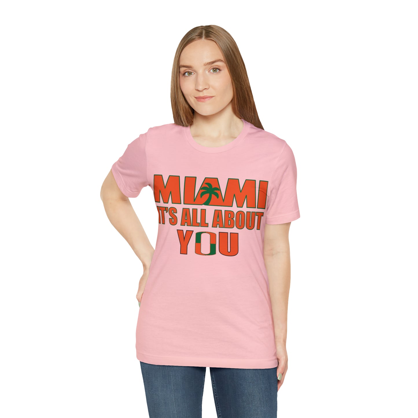 Miami is all about you T-Shirt