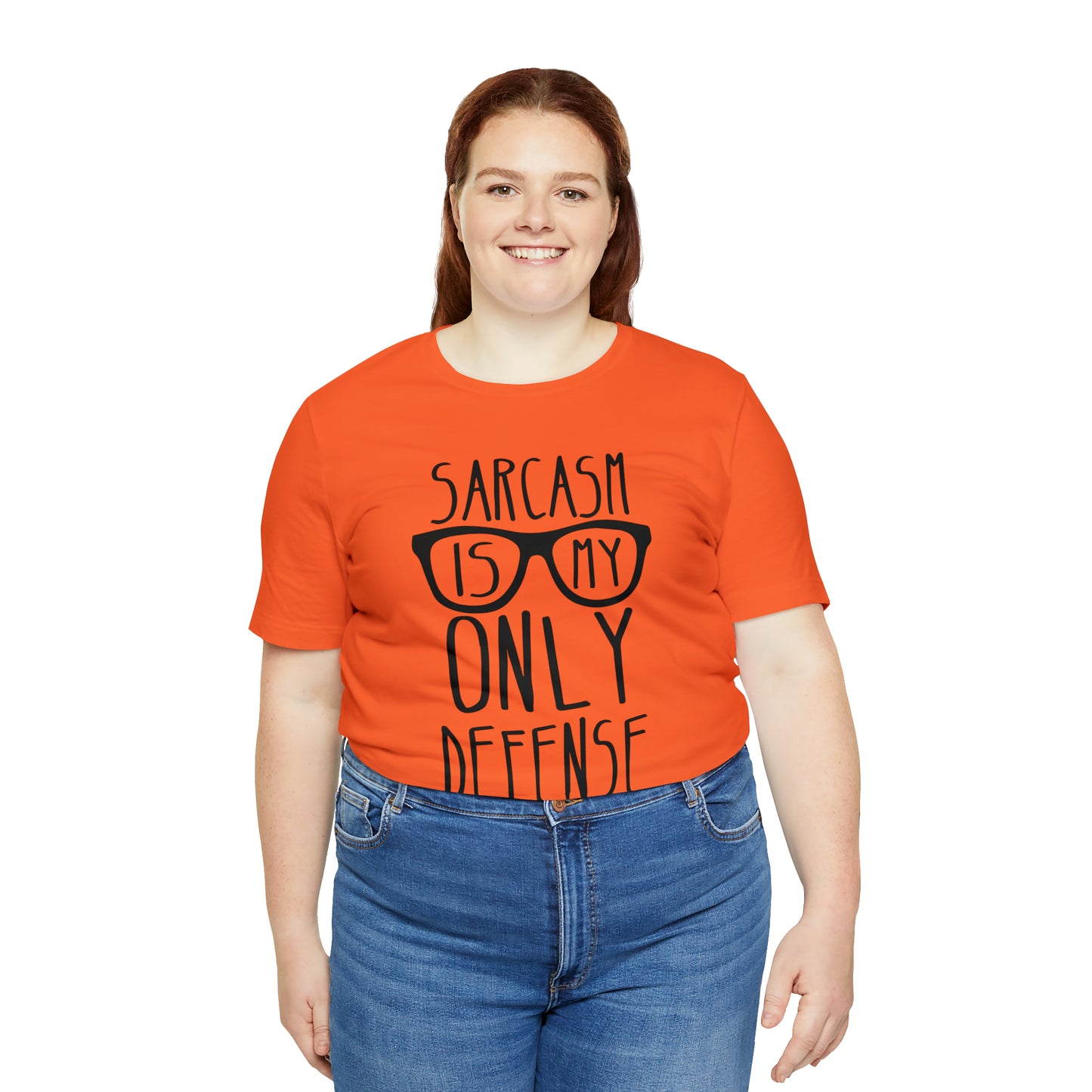 Sarcasm is my Only Defense T-Shirt