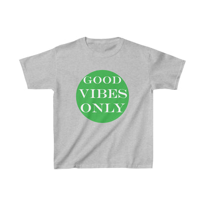 Good Vibes Only