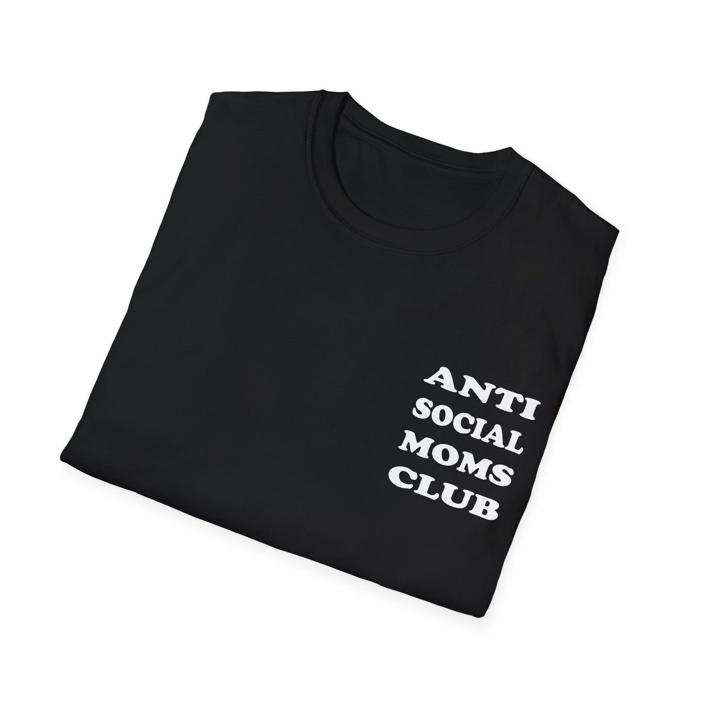 Antisocial Moms club T-Shirt