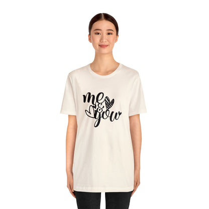 Me and you T-Shirt