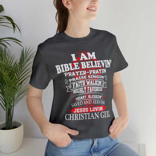 I Am a Christian Girl T-Shirt