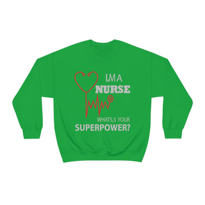 Nurse superpower Crewneck Sweatshirt