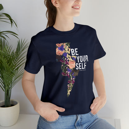 Be Your Self T-Shirt