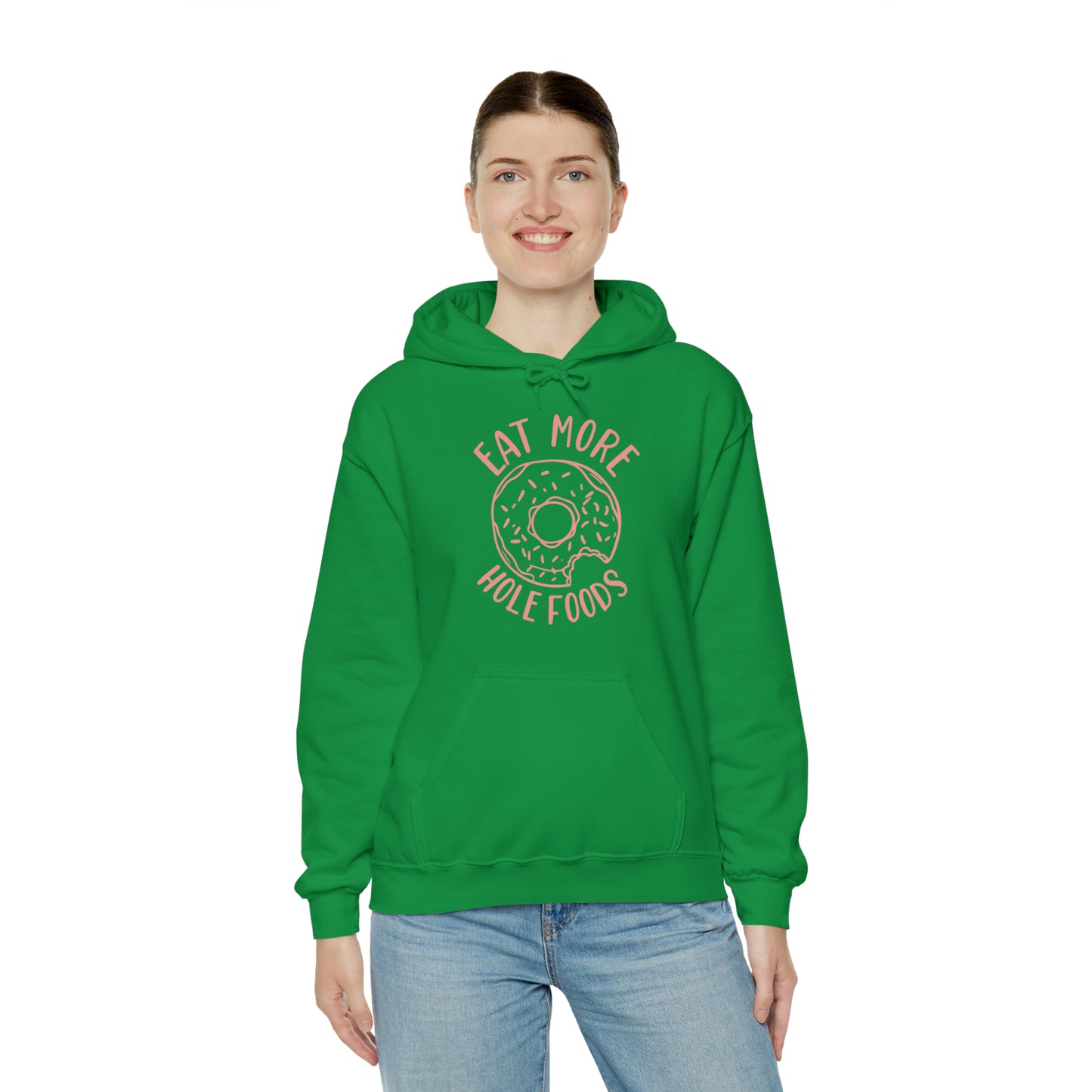 Eat more hole foods Hoodie