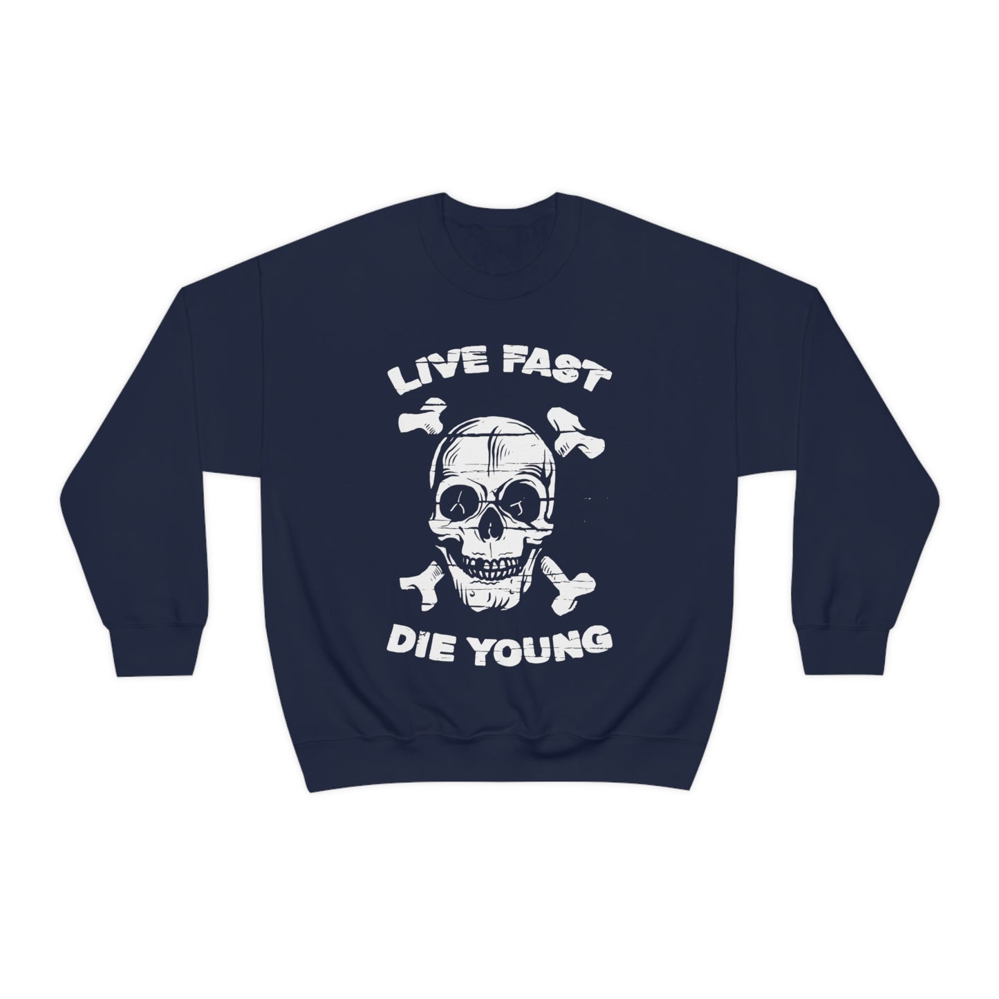 Live Fast Die Young Crewneck Sweatshirt