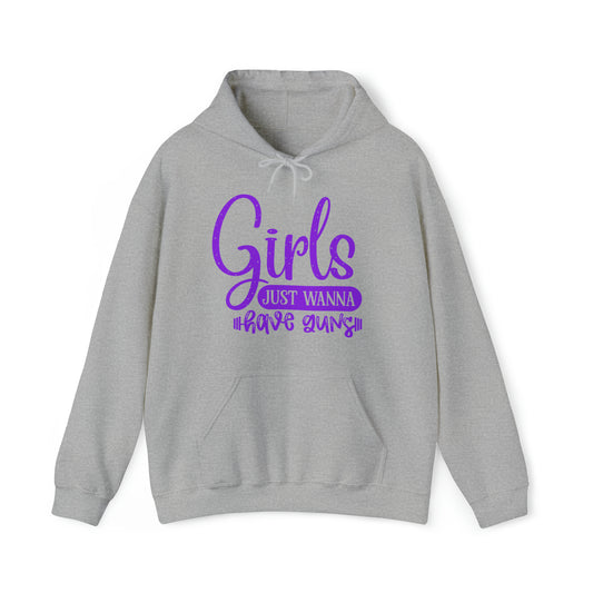 Girls Just Wanna Have Guns Hoodie