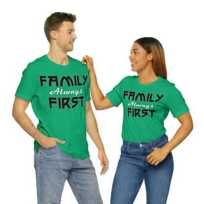 Family-Always-First T-Shirt