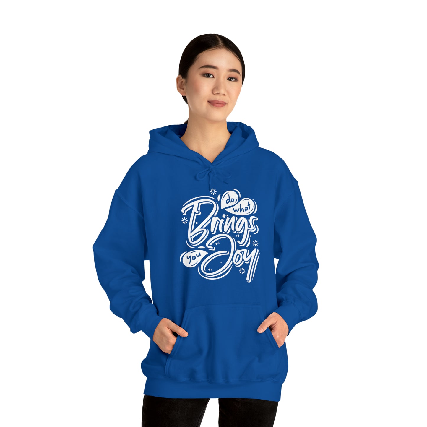 Do what brings you Joy Hoodie