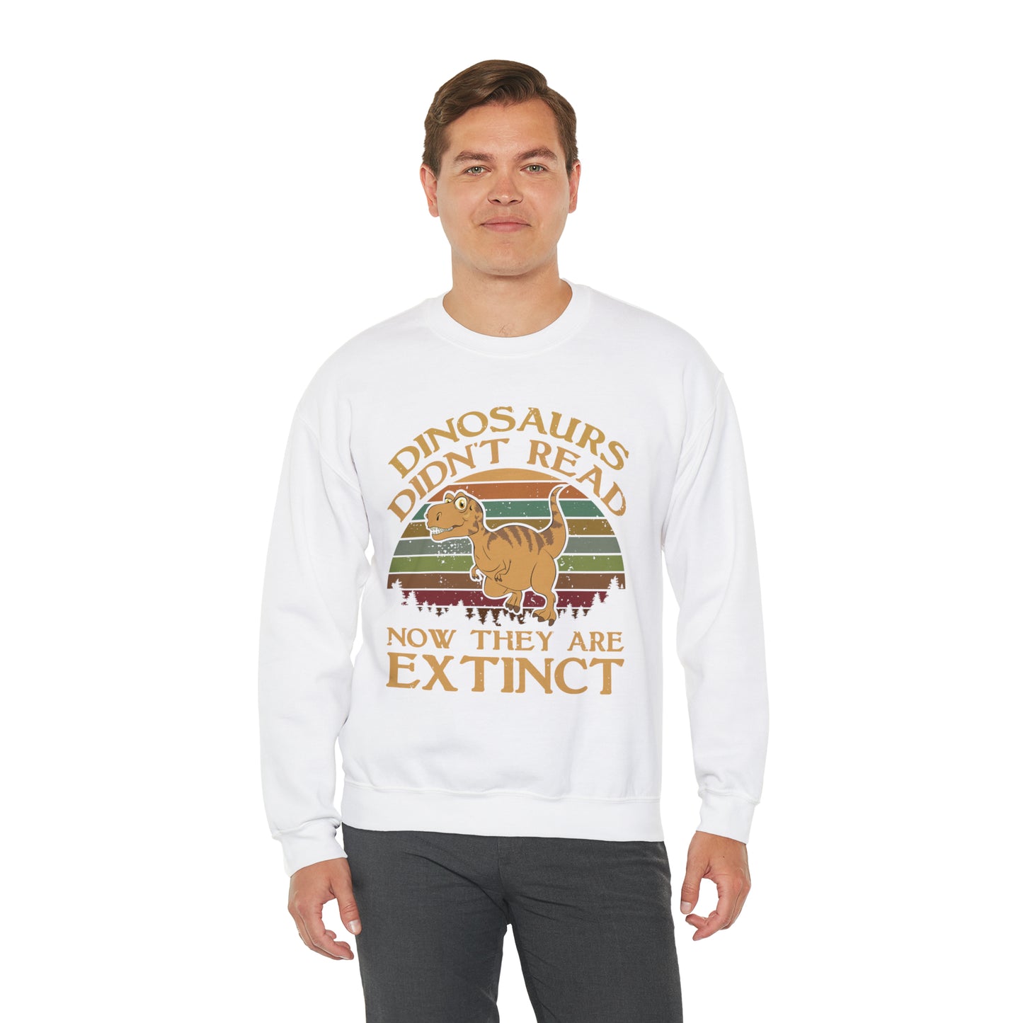 Dinosaurs Didn't Read Crewneck Sweatshirt