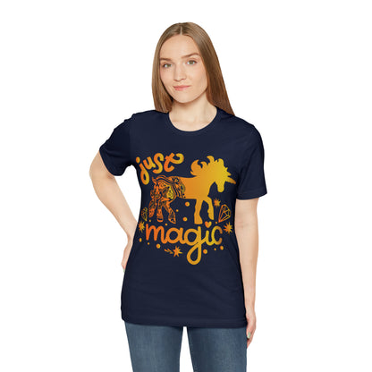 Unicorn Just magic T-Shirt