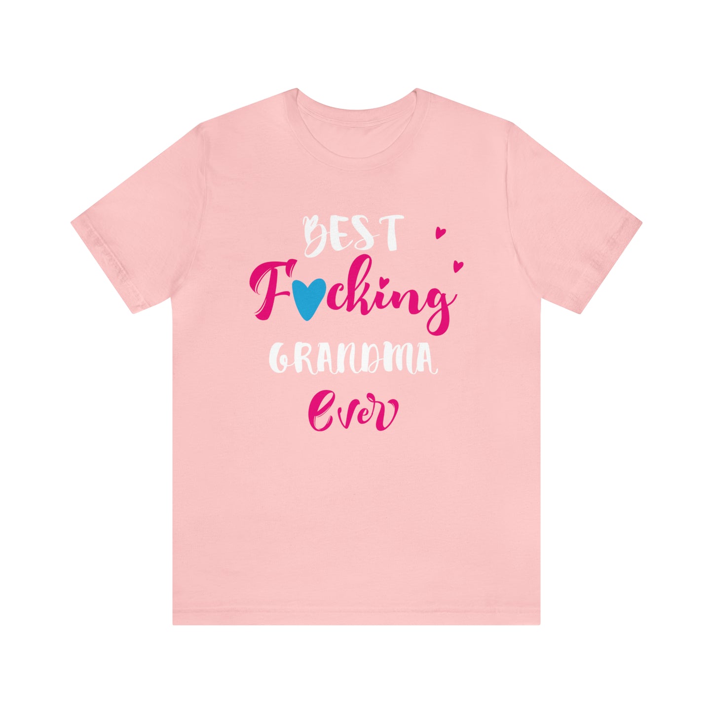 Best fcking GRANDMA T-Shirt