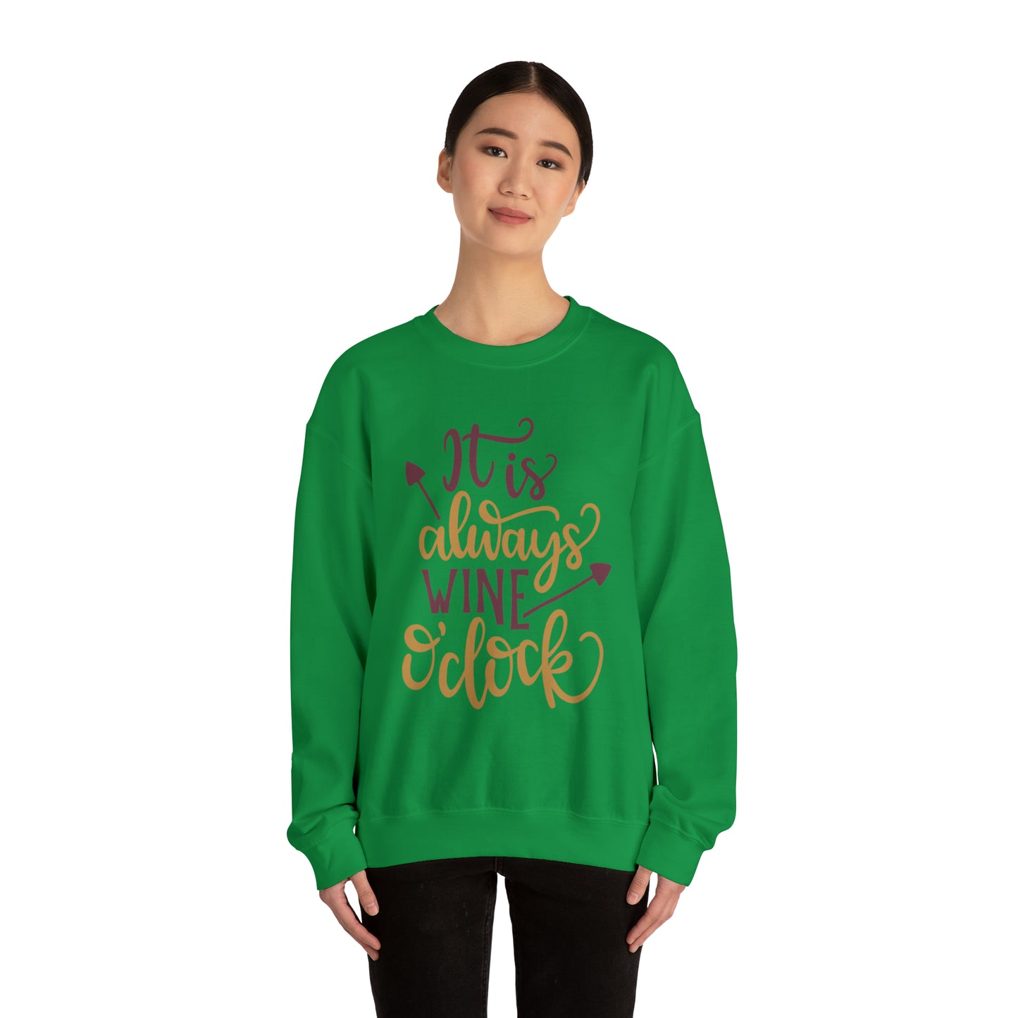 It_is_always_wine_oclock Crewneck Sweatshirt