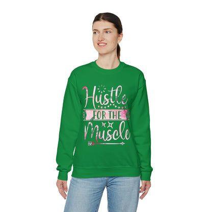 Hustle for the Muscle Crewneck Sweatshirt