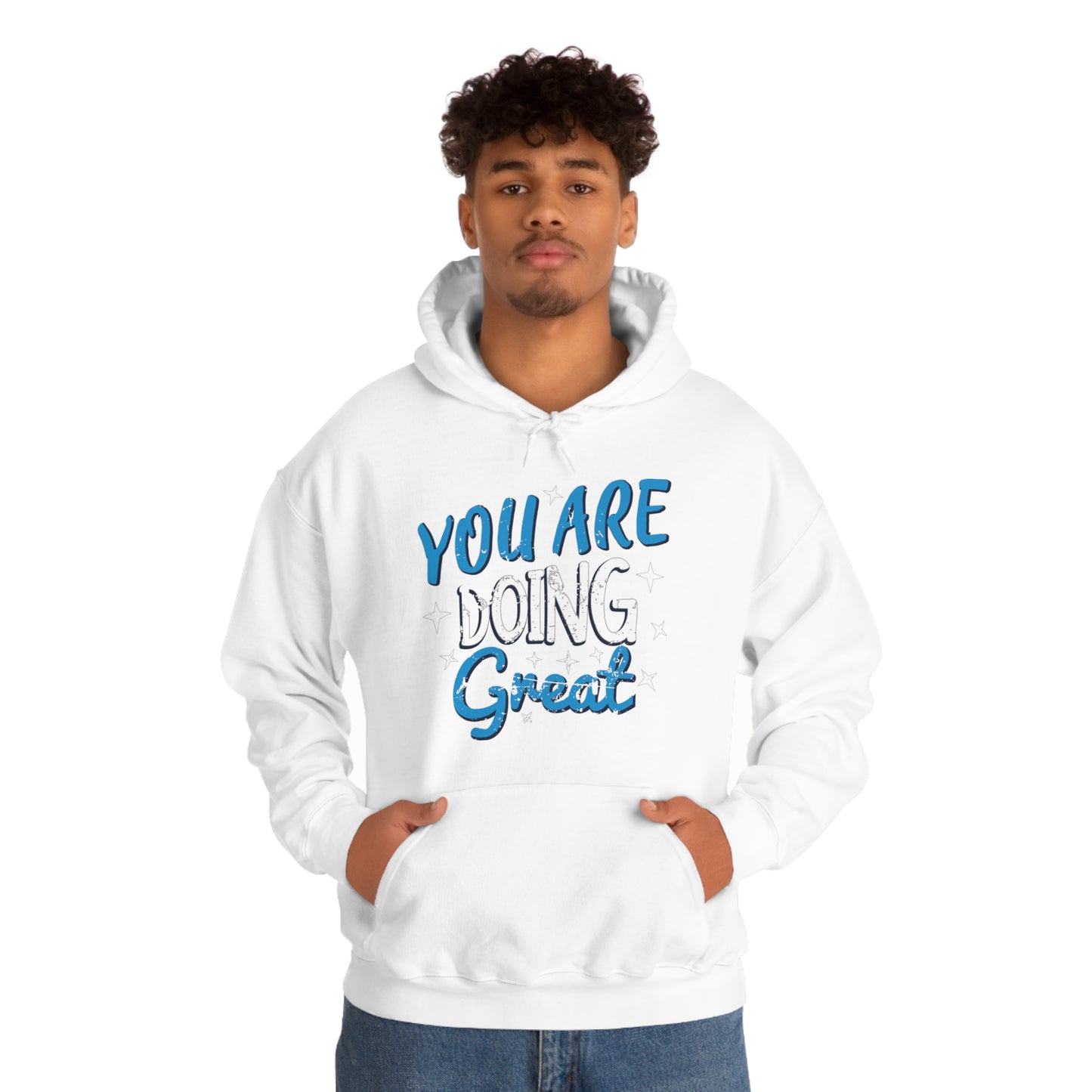 You Are Doing Great Hoodie