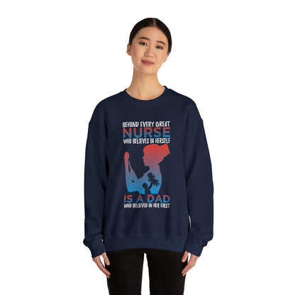 Dad believes in a daughter nurse Crewneck Sweatshirt