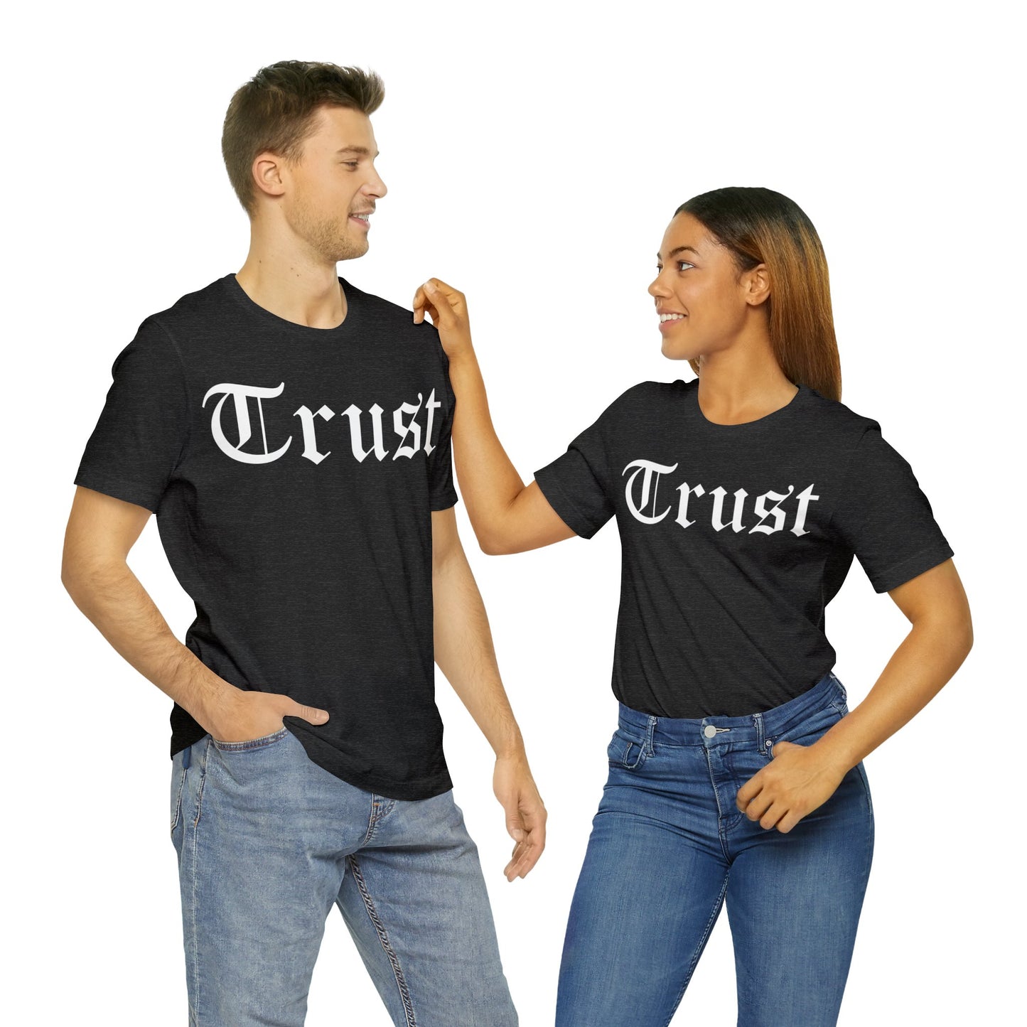 Trust 1 T-Shirt